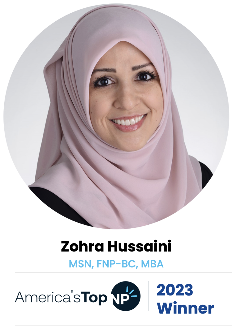 Zohra Hussaini, MSN, FNP-BC, MBA — America's Top NP 2023 Winner